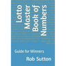Lotto Master Book of Numbers: Guide for Winners