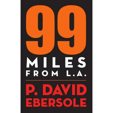 99 Miles From L.A.