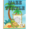 Maze Turtle for Kids: Fun Mazes for Kids 4-6, 6-8 Year Old/ Maze Activity Workbook for Children/ Fun and Challenging Turtle Mazes for Kids ages 8-12 4
