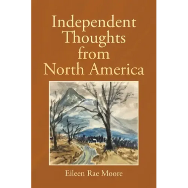 Independent Thoughts from North America
