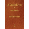 A Divine Event and Other Essays