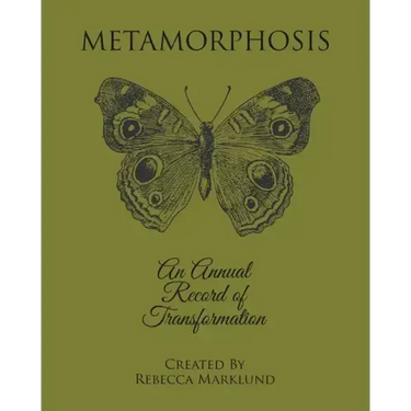 Metamorphosis: An Annual Record of Transformation