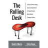 The Rolling Desk: A Story of How Lasting Success Depends on a Purposeful and Well-Defined Company Culture