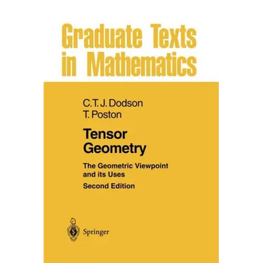 Tensor Geometry: The Geometric Viewpoint and Its Uses