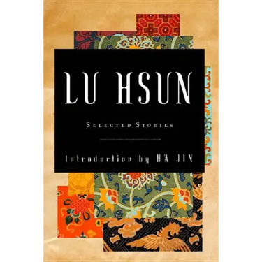Selected Stories of Lu Hsun