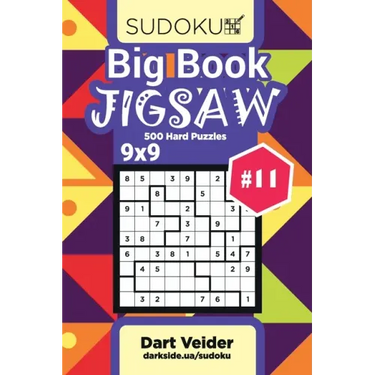 Big Book Sudoku Jigsaw - 500 Hard Puzzles 9x9 (Volume 11)