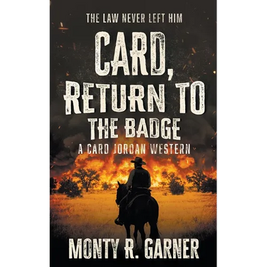 Card, Return to the Badge: A Classic Western Adventure
