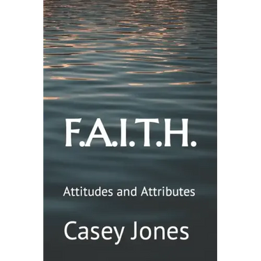 F.A.I.T.H.: Attitudes and Attributes