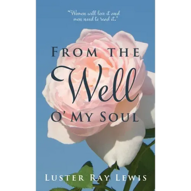 From The Well O' My Soul