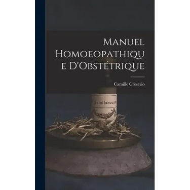 Manuel Homoeopathique D'Obstétrique