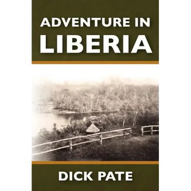Adventure in Liberia