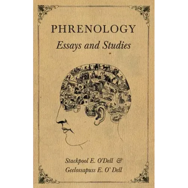 Phrenology - Essays and Studies