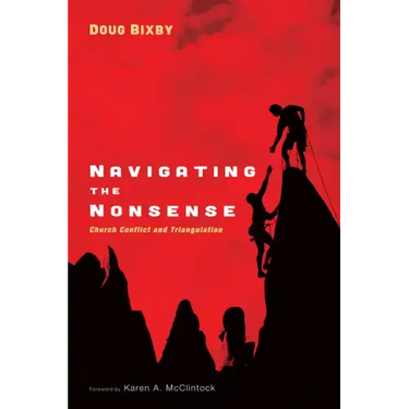 Navigating the Nonsense: Church Conflict and Triangulation