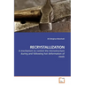 Recrystallization