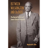 Between Washington and Du Bois: The Racial Politics of James Edward Shepard