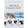 The Wolf of Cameo Bay