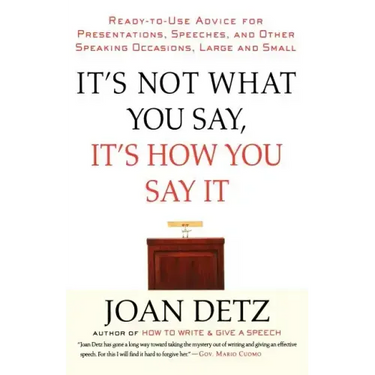 It's Not What You Say, It's How You Say It