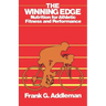 Winning Edge: Nutrition for Athletic Fitness and Performance