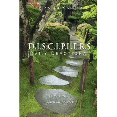 D.I.S.C.I.P.L.E.R.S Daily Devotional: 12 Pathways to Spiritual Progress