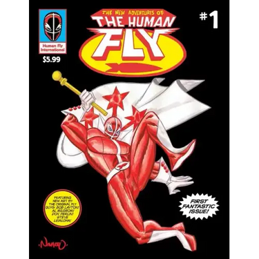 The New Adventures of The Human Fly vol.1: A real-life legend returns!