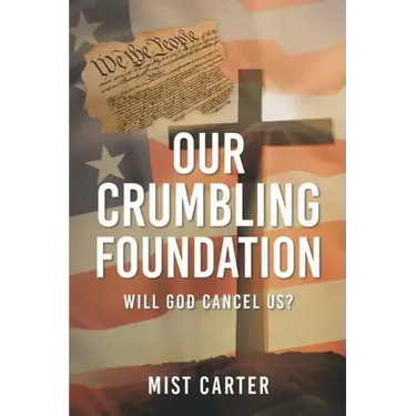 Our Crumbling Foundation: Will God Cancel Us?