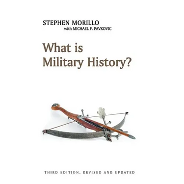 What Is Military History?