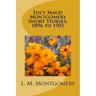 Lucy Maud Montgomery Short Stories, 1896 to 1901