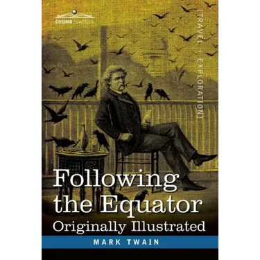 Following the Equator: A Journey Around the World