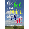 The Big and Small of Us All