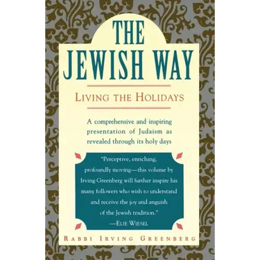 The Jewish Way: Living the Holidays