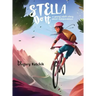 Stella Do It: A Young Adult Story About Independence