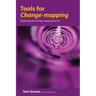 Tools for Change-mapping: Connecting business tools to manage change