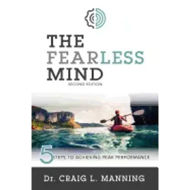 Fearless Mind (2nd Edition): 5 Steps to High Performance