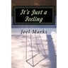 It's Just a Feeling: The Philosophy of Desirism