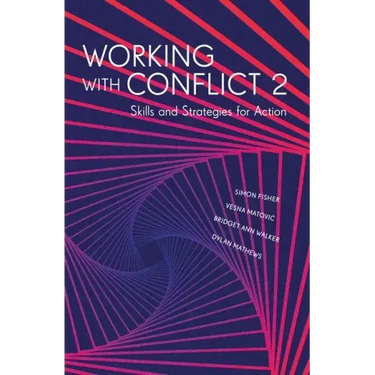 Working with Conflict: Skills and Strategies for Action