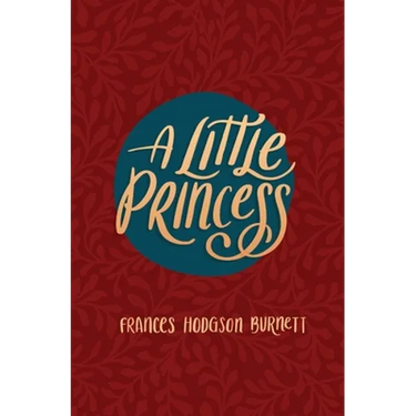 A Little Princess: Being the Whole Story of Sara Crewe Now Told for the First Time