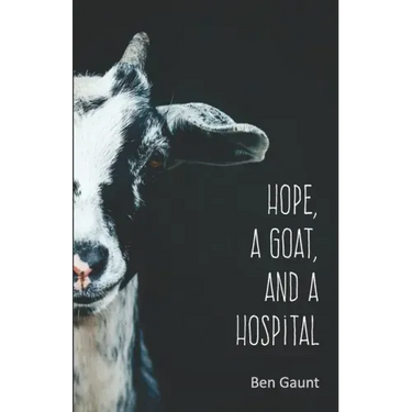 Hope, a Goat, and a Hospital
