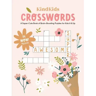 Kindkids Crosswords: A Super-Cute Book of Brain-Boosting Puzzles for Kids 6 & Up