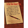 In Our Own Sweet Time: A Story of Kids from the Forties