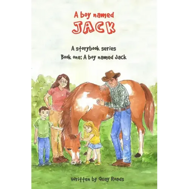 A Boy Named Jack: A storybook series: Book one