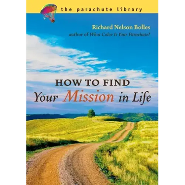 How to Find Your Mission in Life