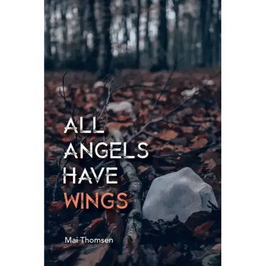 All Angels Have Wings
