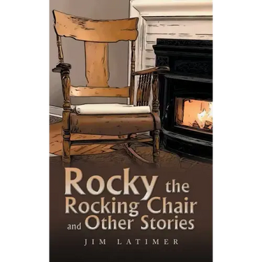 Rocky the Rocking Chair and Other Stories