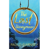 The Last Honeymoon