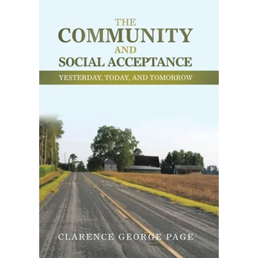 The Community and Social Acceptance: Yesterday, Today, and Tomorrow