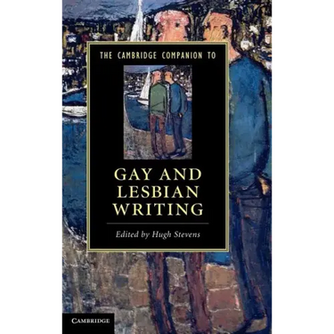 The Cambridge Companion to Gay and Lesbian Writing