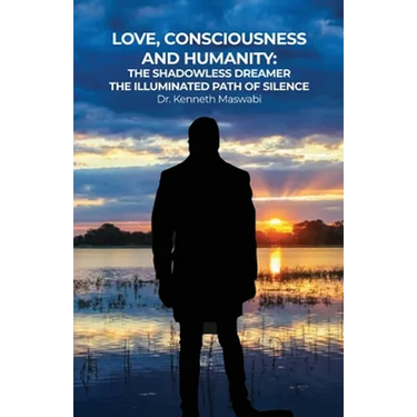 Love, Consciousness, & Humanity: The Illuminated Path of Silence