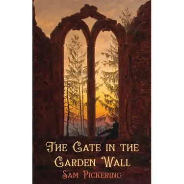 The Gate in the Garden Wall