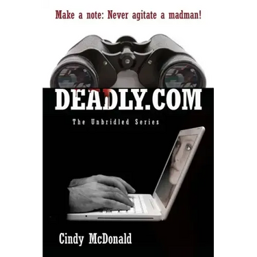 Deadly.com: The Unbridled Series