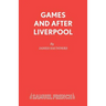 Games and After Liverpool